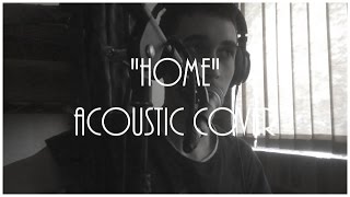 HOME - TOPIC ft. Nico Santos (Steve S. Acoustic Cover)