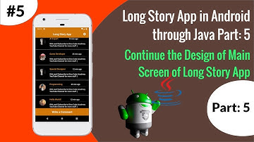 How to create Long Story App in a Android Studio for Absolute Beginners Part: 5 | By Using Java