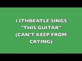 Miniature de la vidéo de la chanson Can't Keep From Crying (Previously Unissued Bonus Track)
