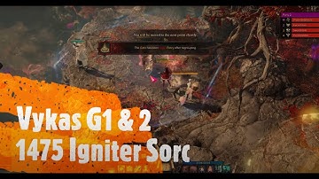 Vykas [Hard] G1 & G2 - 1475 Igniter Sorc POV