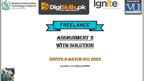DSTP 2.0 Batch 05 July 2023  II Freelancing Video Editing Assignment 02