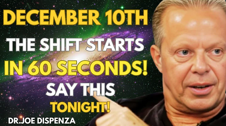 "Just 1 Minute of This on DECEMBER 10TH Will Trigger a Massive Quantum Shift! ⚡ – Dr Joe Dispenza"