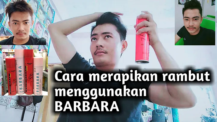 Cara merapikan rambut menggunakan BARBARA