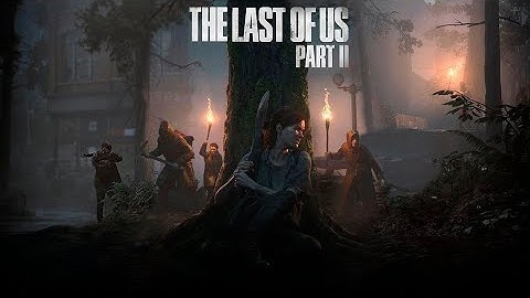 The Last Of Us 2 Gameplay Walkthrough Part 29 (No Commentary)