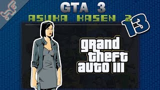 097: Grand Theft Auto 3 (Прохождение) - Миссии Асука Касен (часть 2)