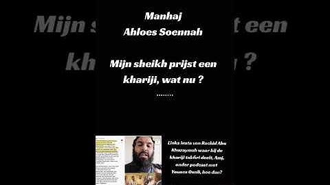 Manhaj van Ahlul Sunnah; Mijn Shaykh Prijst een Kharijī wat nu? | 🎙 Broeder Murat Abū ʿAbd Allāh
