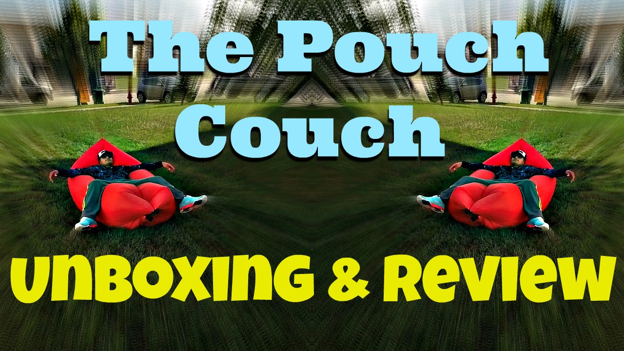 Unboxing & Review The Pouch Couch YouTube