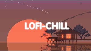 I Need a Girl ~ một chút lofi chill vào buổi chiều buồn 🌆 chill music mix