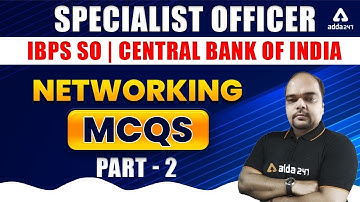IBPS SO & CBI SO | IT Officer | Networking MCQs #2