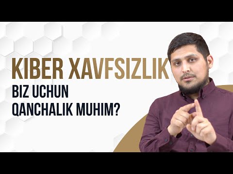 Video: Qanday qilib biz kiberxavfsizlikdan foydalanishimiz mumkin?