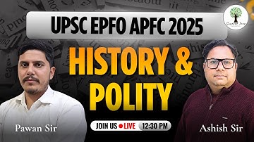 UPSC EPFO APFC 2025 | History & Polity | FREE YouTube Series | Pawan Sir & Ashish Sir