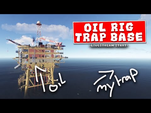 OIL RIG TRAP BASE - RUST (getting bp's first) - OIL RIG TRAP BASE - RUST (getting bp's first)