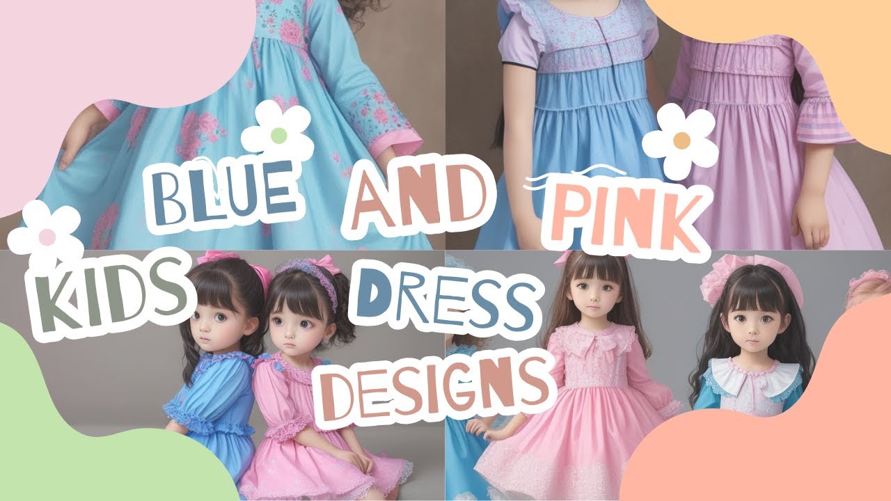 Azul Pink Kids Blue and Pink Dress colection - YouTube