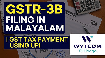 GSTR-3B Filing & Tax Payment Using UPI | Step-by-Step Guide in Malayalam