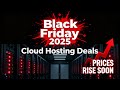 Black Friday 2025 Cloud Hosting Deals — How to Choose the Right VPS Before Prices Rise