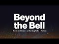 Beyond the Bell 06/07/2021