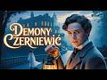 Głos z piekła: Nie każdy demon mieszka w piekle | Kryminał Historyczny | Audiobook PL