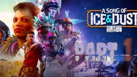 MASSIVE SAINTS ROW STORY EXPANSION IS HERE! PART 1 - A SONG OF ICE AND DUST XBOX SERIES X
