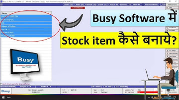 How To Create Stock item in Busy Accounting Software | How to create STOCK ITEM in Busy