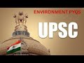 ENVIRONMENT PYQS 2 #upsc #pyq #pyqstrategy #prelims