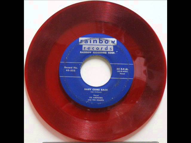 Watch Baby Come Back - Lee Andrews & Hearts on YouTube Watch Baby Come Back - Lee Andrews & Hearts on YouTube