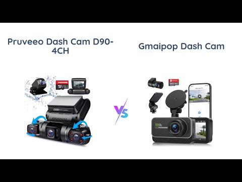 Dash Cam Comparison: PRUVEEO D90-4CH vs 4K+1080P Dual Camera