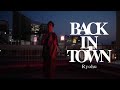 Ryohu - Back in Town (Music Video)