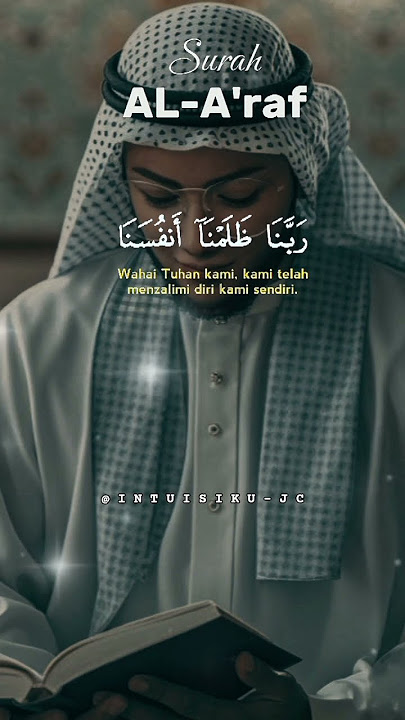 Surah Al-A'raf || Story Wa / Tiktok || @Juwhy_Channel #surahalaraf #quran #storywa #storytiktok