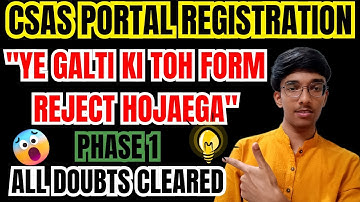 Ye Galti Ki Toh Form Reject Hojaega😱| Common Mistakes 🧐| CSAS Portal | Phase 1 Registration🔥| DU🎓🎯