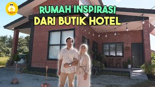 HOUSE TOUR EP 63 : RUMAH MACAM BUTIK HOTEL, LUAR CANTIK DALAM WOW!