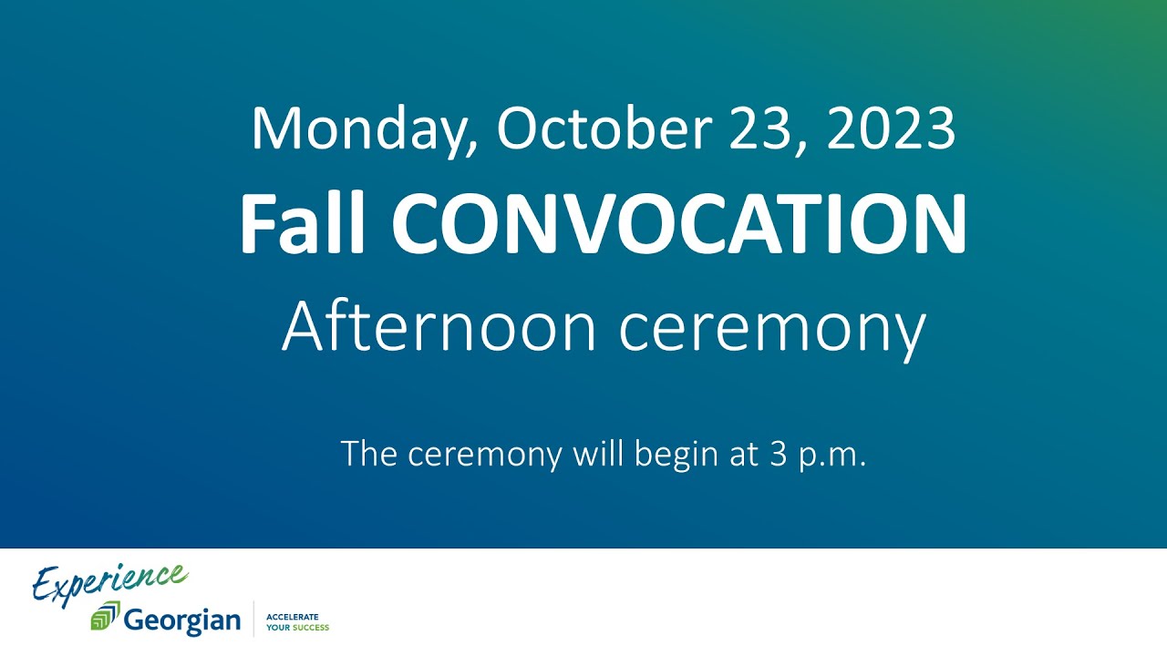 College Fall Convocation Afternoon Ceremony YouTube