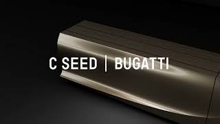 The C Seed Bugatti  N1 Super Tv