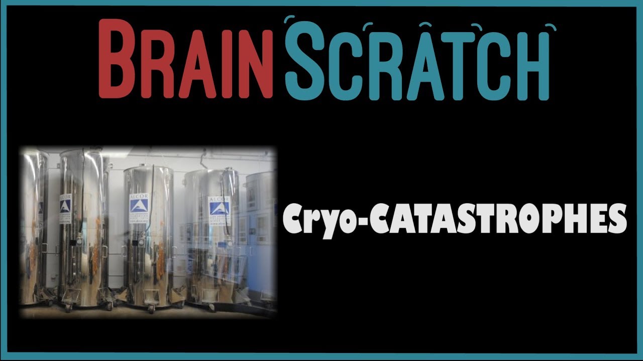 BrainScratch: Cryo-Catastrophes