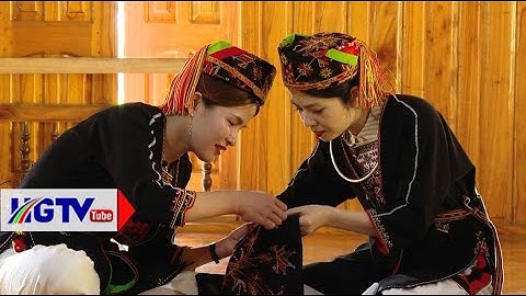 Nghề thêu trang phục truyền thống người Dao quần trắng - Ngày 22/5/2023