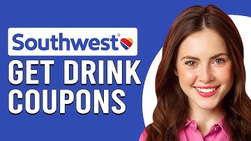 How To Get Southwest Drink Coupons (How To Find Southwest Drink Coupons)