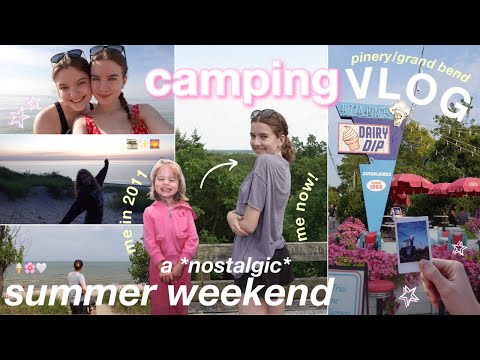 SUMMER WEEKEND VLOG! camping trip, beach days, hikes 🌞🏕️ a nostalgic trip to pinery/grand bend