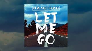 No Method - LET me go (tik-tok) Resimi