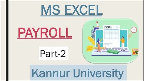 MS Excel|Payroll|Part-2|Informatics Skills|Practical Exam|Kannur/Calicut University