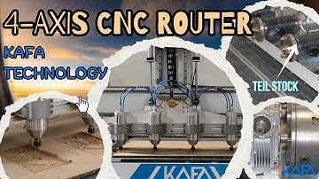 3D Design Working Video of 4-Axis CNC Router Machine || KAFA Technology