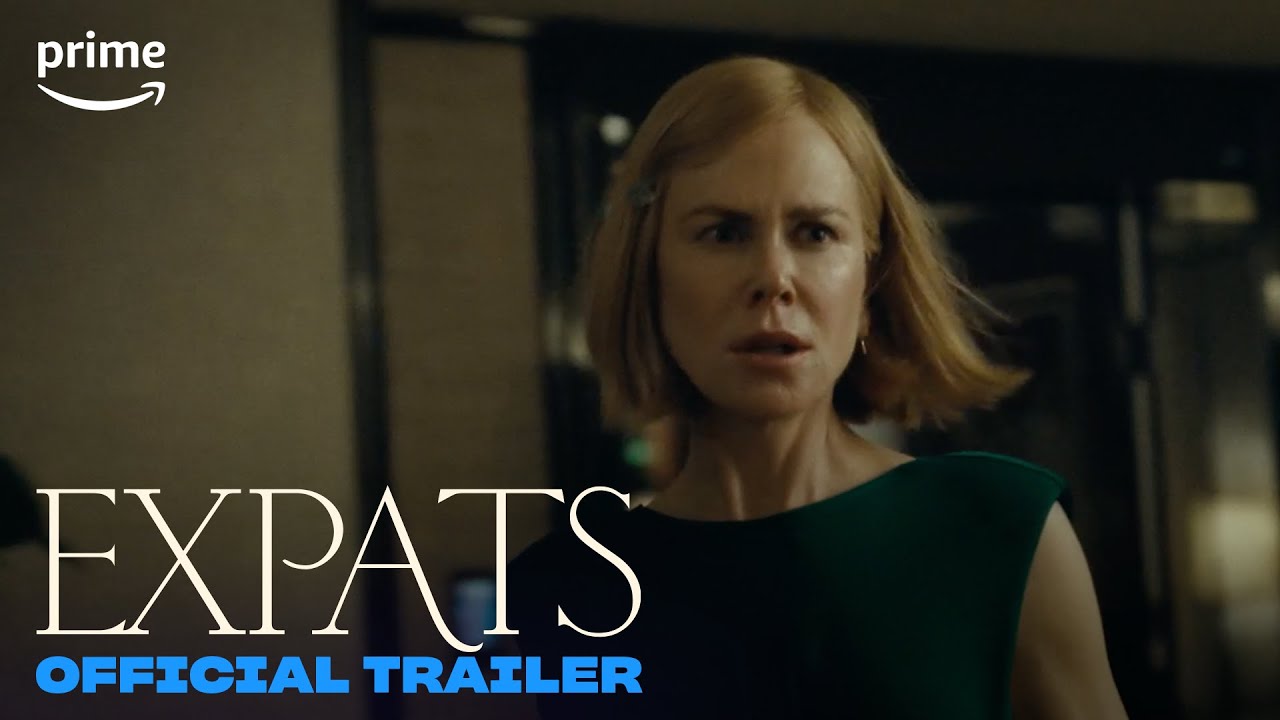 Expats | Official Trailer | Prime Video Malaysia