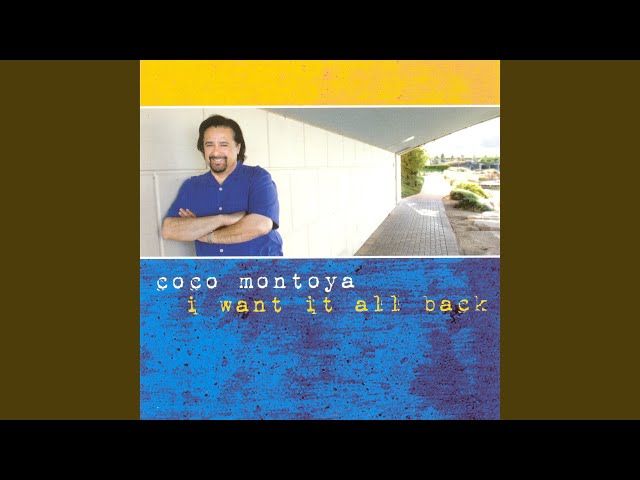 Coco Montoya - She's Gonna Need Somebody