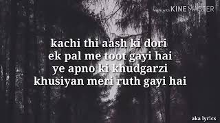 Koi puche mere Dil se full lyrics song| lyrics video