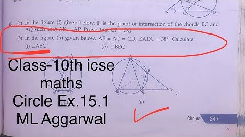 Class-10th #icse #maths #circle | In the figure (ii) given below, AB=AC=CD, angle ADC=38. Calculate 