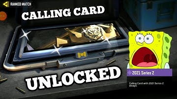 Cod Mobile LEGENDARY Calling CARD - 2021 Series 2 ( UNLOCKED )