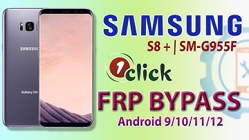 Samsung Galaxy S8/S8 Plus FRP Bypass 2022 | All Samsung Google Account Bypass Android 9/10/11/12