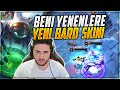 BENİ YENENLERE YENİ BARD KOSTÜMÜNÜ VERDİM! | SİZLERLE 1 VS 1 | LoL