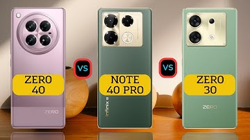 Infinix Zero 40 vs Infinix Note 40 Pro vs Infinix Zero 30