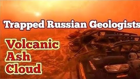 Russian Geologists Trapped In Eruption Of Bezymianny & Shiveluch Ash Clouds