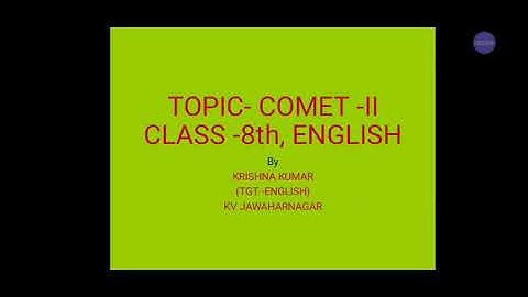 THE COMET -II NCERT CLASS-8 English