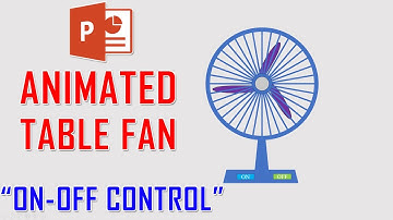How to make an Animated Table Fan Using PowerPoint